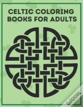 Celtic Coloring Books For Adults
