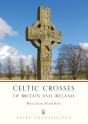 Celtic Crosses Of Britain And Ireland - Preview