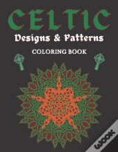 Celtic Designs & Patterns Coloring Book