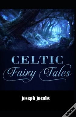 Capa do artigo Celtic Fairy Tales By Joseph Jaco Illustrated Edition