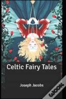 Celtic Fairy Tales Illustrated