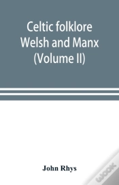 Capa do artigo Celtic Folklore : Welsh And Manx  Volume