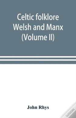 Capa do artigo Celtic Folklore : Welsh And Manx  Volume