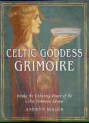 Celtic Goddess Grimoire