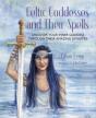 Celtic Goddesses And Their Spells - Preview