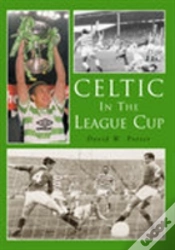 Capa do artigo Celtic In The League Cup