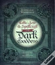Capa do artigo Celtic Lore & Spellcraft Of The Dark Goddess