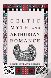 Capa do artigo Celtic Myth And Arthurian Romance