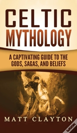 Capa do artigo Celtic Mythology: A Captivating Guide To