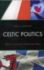 Celtic Politics - Preview