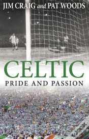 Capa do artigo Celtic: Pride And Passion