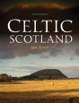 Celtic Scotland - Preview
