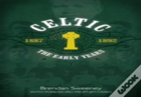 Celtic: The Early Years
