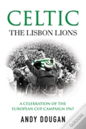 Capa do artigo Celtic: The Lisbon Lions