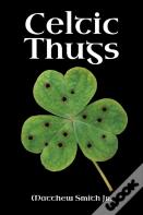 Celtic Thugs