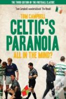 Celtic'S Paranoia  ... All In The Mind?