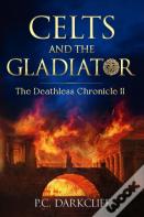 Celts And The Gladiator