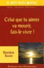 Celui Que Tu Aimes Va Mourir, Fais-Le Vivre ! - Preview