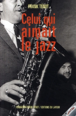 Capa do artigo Celui Qui Aimait Le Jazz