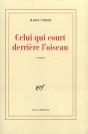 Celui Qui Court Derrière L'Oiseau - Preview