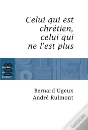Capa do artigo Celui Qui Est Chrétien ; Celui Qui Ne L