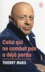 Celui Qui Ne Combat Pas A Déjà Perdu - Preview