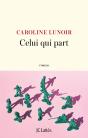 Celui Qui Part - Preview