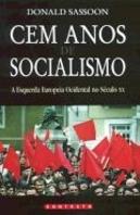 Cem Anos de Socialismo - Volume II