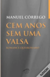 Cem Anos Sem Uma Valsa