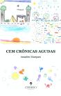 Cem Crônicas Agudas - Preview