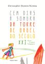 Cem Dias à Sombra da Torre de Babel do Século XXI  - Preview