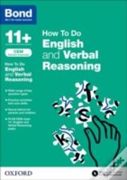 Cem How To Do: Bond 11+ English And Verbal Reasoning (For Cambridge Select Insight)