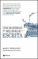 Cem Maneiras de Melhorar a Escrita