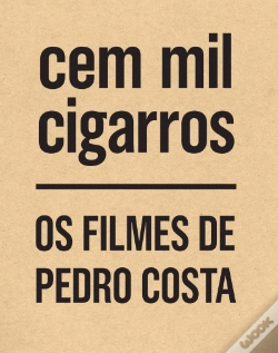 Capa do artigo Cem Mil Cigarros - Os Filmes de Pedro Costa