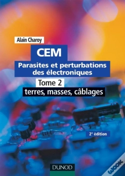 Capa do artigo Cem - Parasites Et Perturbations Des Électroniques   - Tome 2 - Tome 2 - 2ème Édition
