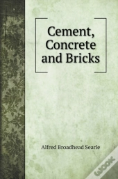 Cement, Concrete And Bricks