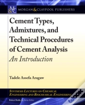 Capa do artigo Cement Types, Admixtures, And Technical Procedures Of Cement Analysis