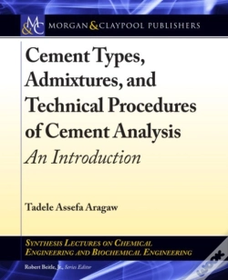 Capa do artigo Cement Types, Admixtures, And Technical Procedures Of Cement Analysis