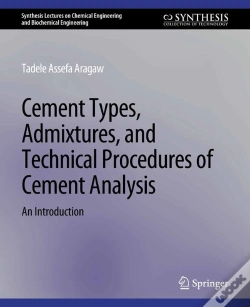 Capa do artigo Cement Types, Admixtures, And Technical Procedures Of Cement Analysis