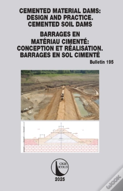 Capa do artigo Cemented Material Dams: Design And Practice. Cemented Soil Dams / Barrages En Materiau Cimente: Conception Et Realisation. Barrages En Sol Cimente