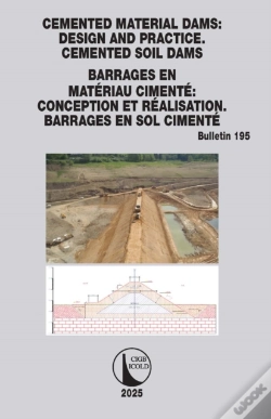 Capa do artigo Cemented Material Dams: Design And Practice. Cemented Soil Dams / Barrages En Materiau Cimente: Conception Et Realisation. Barrages En Sol Cimente