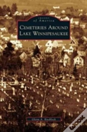 Cemeteries Around Lake Winnipesaukee