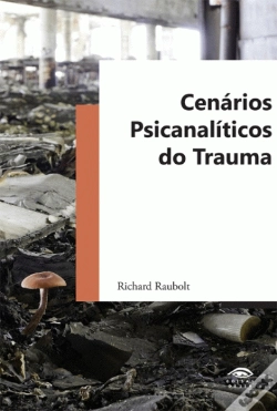 Capa do artigo Cenários Psicanalíticos do Trauma 