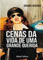 Cenas da Vida de Uma Grande Querida - Preview