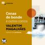 Cenas De Bonde E Outros Contos De Valentim Magalhães - Preview