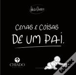 Cenas e Coisas de Um Pai
