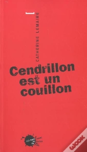 Cendrillon Est Un Couillon