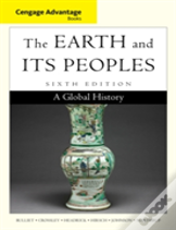 Cengage Advantage Books: The Earth And Its Peoples