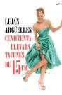 Cenicienta Llevaba Tacones De 15 Cm - Preview