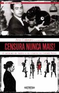 Censura Nunca Mais!